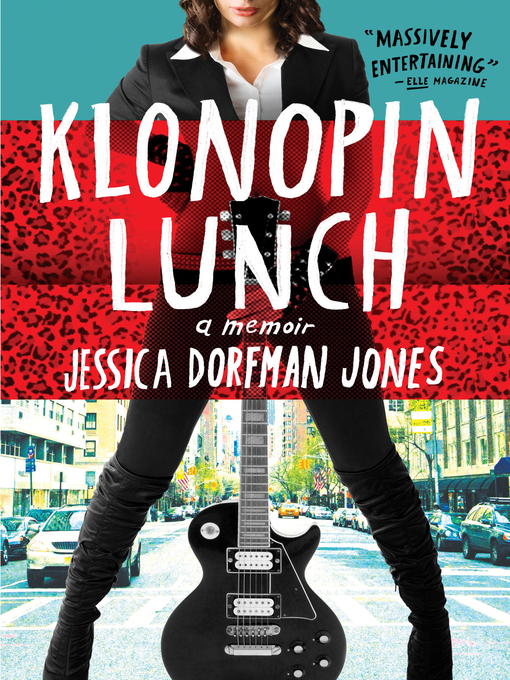 Title details for Klonopin Lunch by Jessica Dorfman Jones - Available